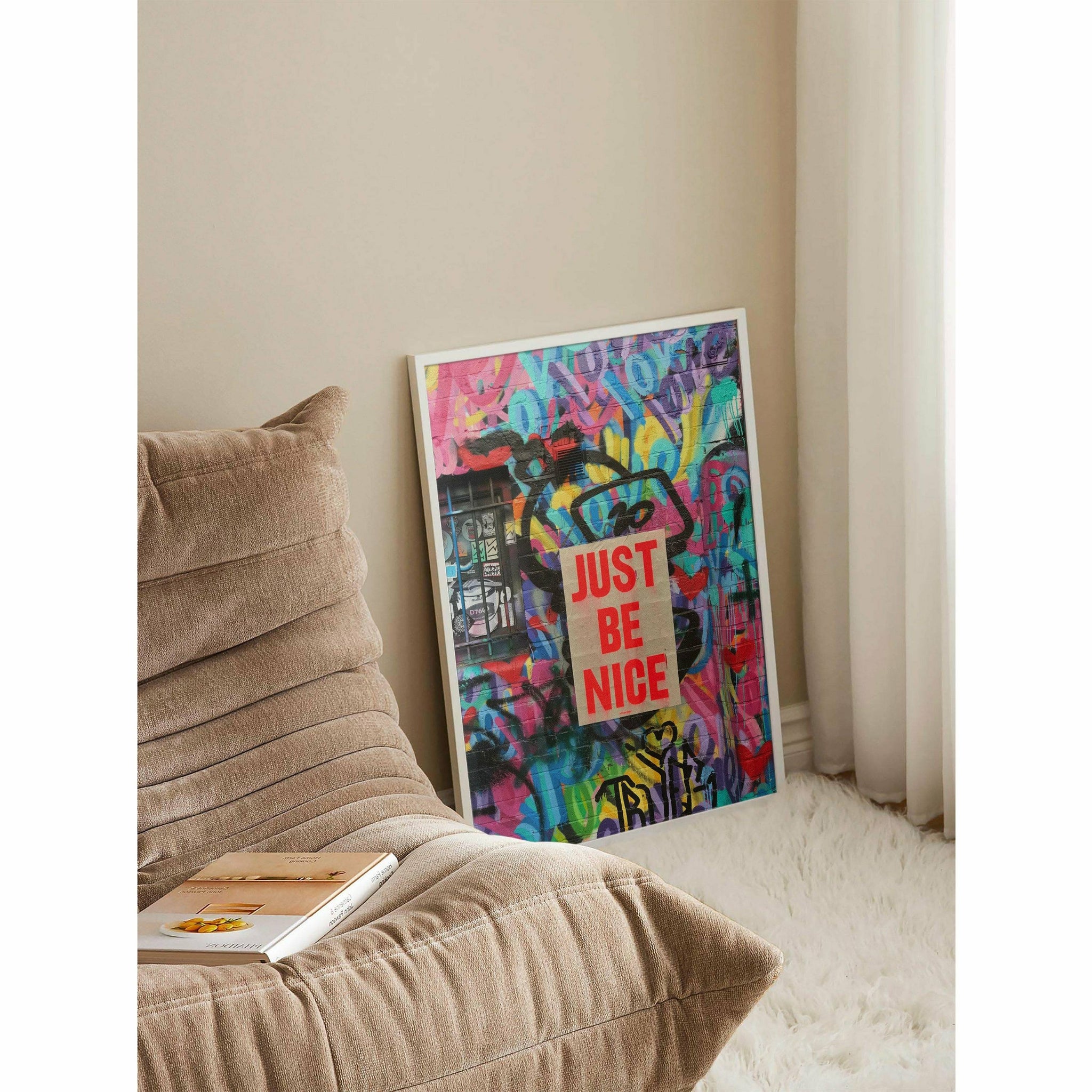 Just Be Nice Graffiti Art Bedroom Poster