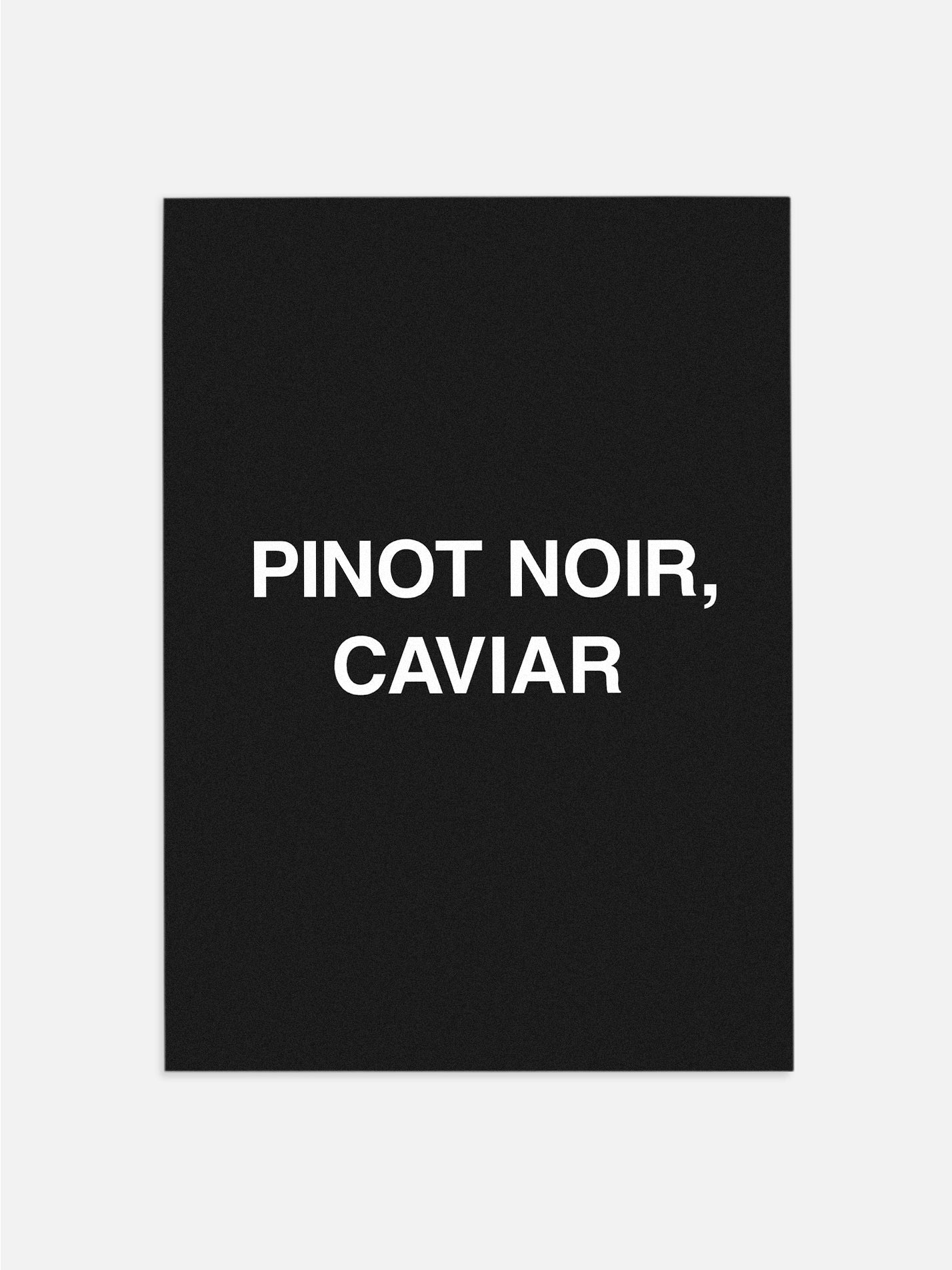 Pinot Noir, Caviar