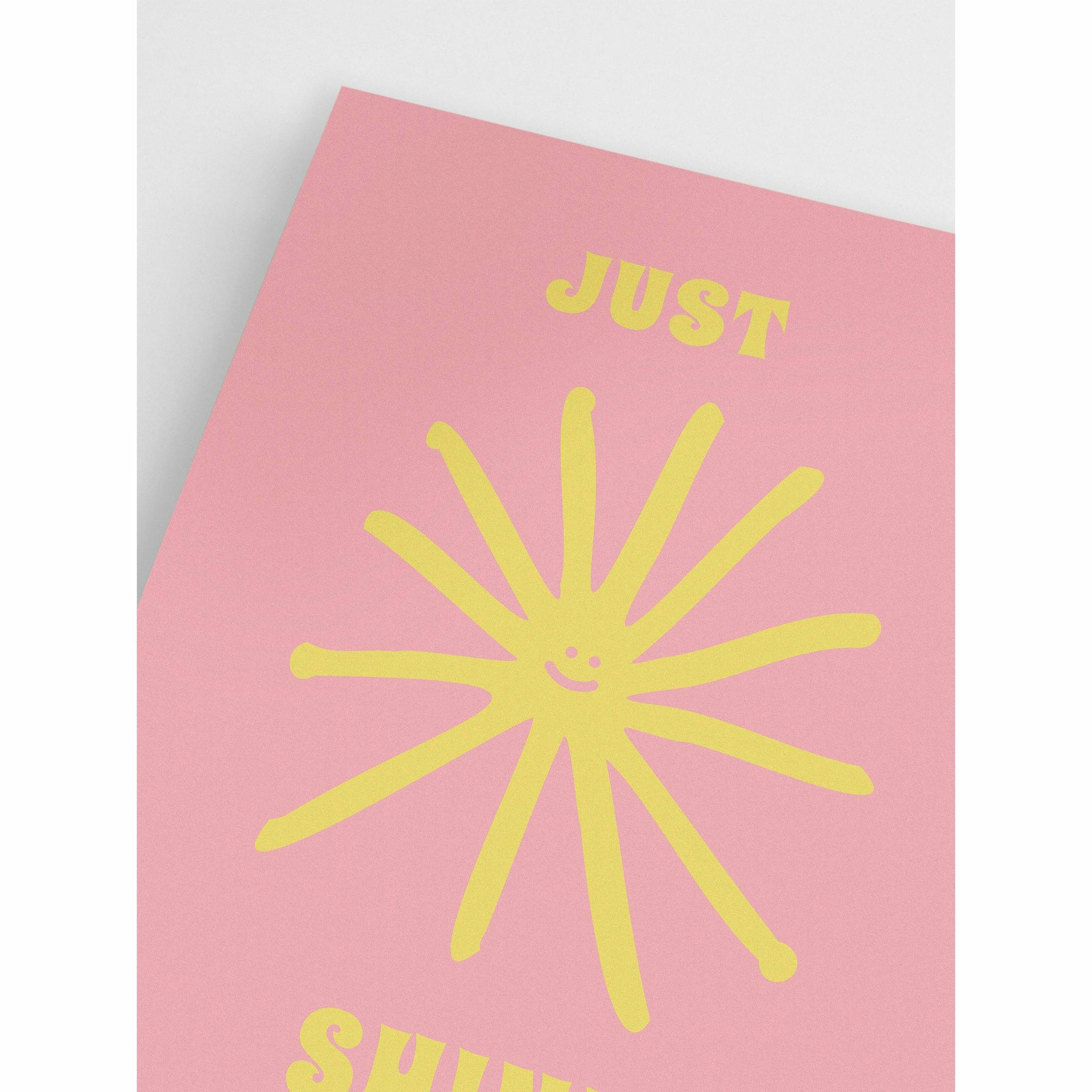 Pink Just Shine Poster