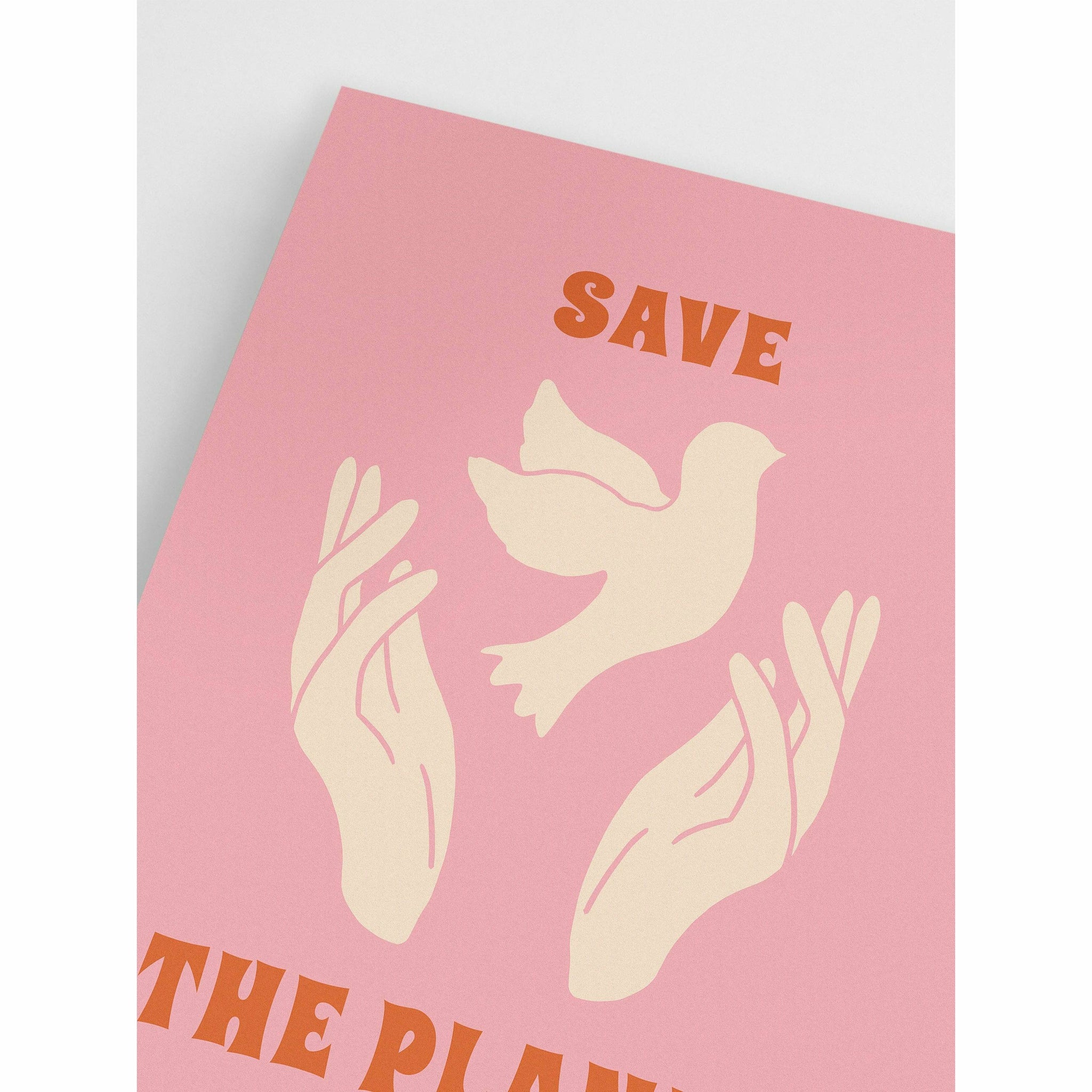 Pink Save the Planet Poster