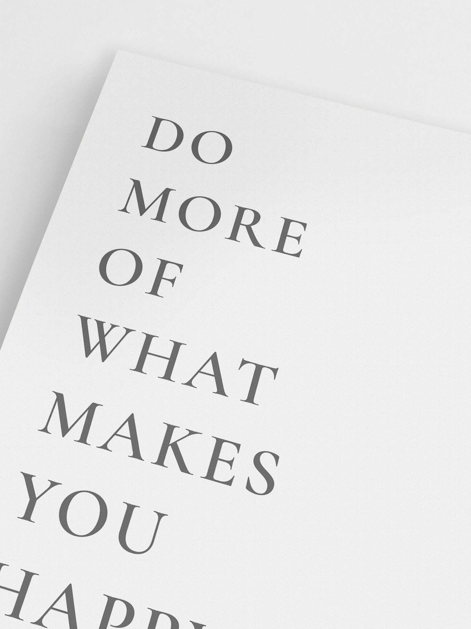Do More of What Makes You Happy wall art